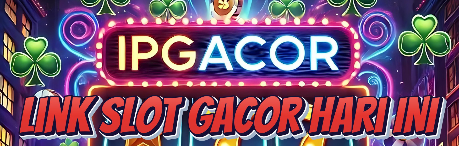 IPGACOR: Link Slot Gacor Hari Ini Terpercaya