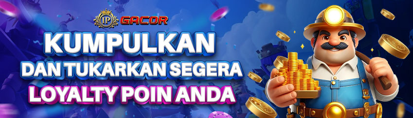 KUMPULKAN & TUKARKAN LOYALTY POIN ANDA