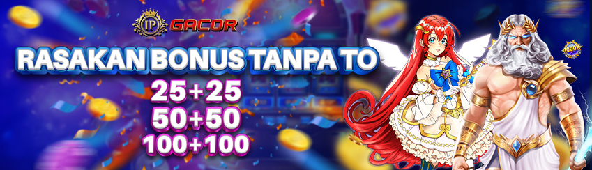 RASAKAN BONUS TANPA TO